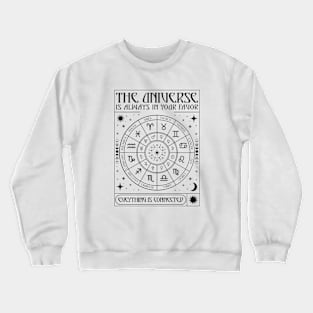 Universe always in your favor Crewneck Sweatshirt